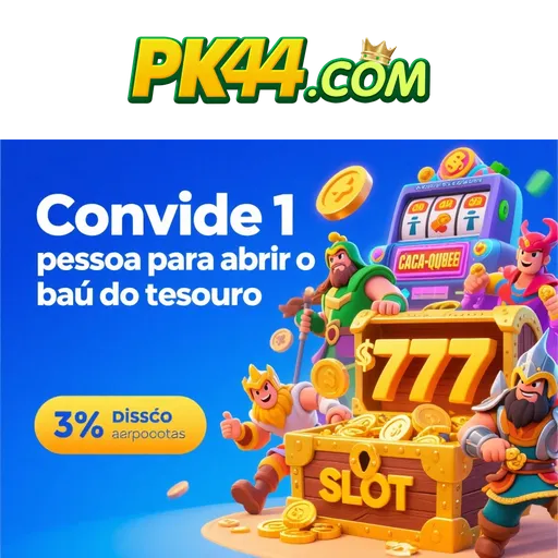 PK44 Indique amigos para receber um bônus